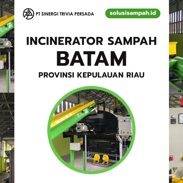 Incinerator Sampah Batam