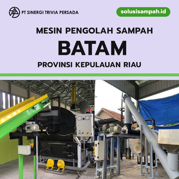 Jual Mesin Pengolah Sampah Batam
